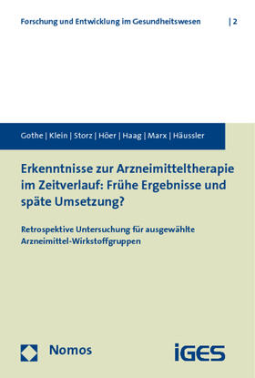 Gothe / Klein / Storz | Erkenntnisse zur Arzneimitteltherapie im Zeitverlauf | Buch | 978-3-8329-5252-5 | sack.de