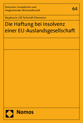 Schmidt-Ehemann | Schmidt-Ehemann, S: Haftung bei Insolvenz/EU-Auslandsgesell. | Buch | 978-3-8329-5255-6 | sack.de