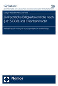 Röckrath / Linsmeier |  Zivilrechtliche Billigkeitskontrolle nach § 315 BGB und Eisenbahnrecht | Buch |  Sack Fachmedien