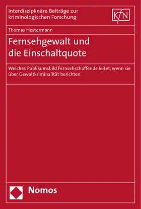 Hestermann |  Fernsehgewalt und die Einschaltquote | Buch |  Sack Fachmedien