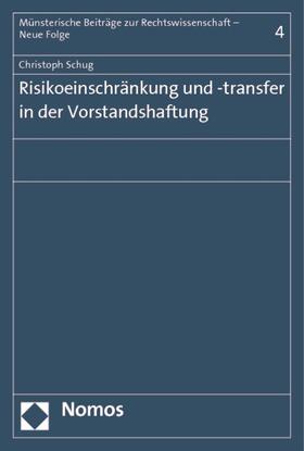 Schug |  Schug, C: Risikoeinschränkung und -transfer/Vorstandshaftung | Buch |  Sack Fachmedien