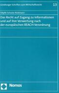 Schulze-Rickmann |  Schulze-Rickmann, S: Recht auf Zugang zu Informationen | Buch |  Sack Fachmedien