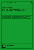 Ingerowski |  Ingerowski, J: REACh-Verordnung | Buch |  Sack Fachmedien