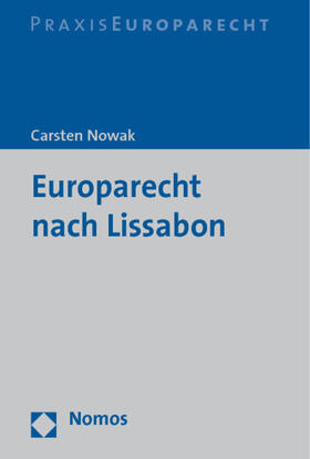 Nowak | Europarecht nach Lissabon | Buch | 978-3-8329-5316-4 | sack.de