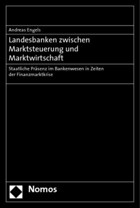 Engels | Landesbanken zwischen Marktsteuerung und Marktwirtschaft | Buch | 978-3-8329-5320-1 | sack.de