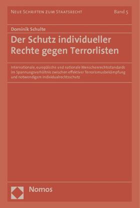 Schulte | Schulte, D: Schutz individueller Rechte gegen Terrorlisten | Buch | 978-3-8329-5325-6 | sack.de