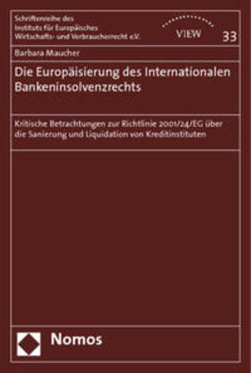 Maucher |  Maucher, B: Europ. d. International. Bankeninsolvenzrechts | Buch |  Sack Fachmedien