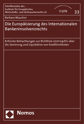 Maucher | Maucher, B: Europ. d. International. Bankeninsolvenzrechts | Buch | 978-3-8329-5327-0 | sack.de