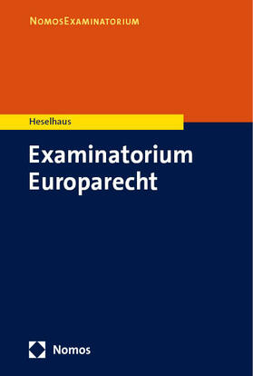 Heselhaus | Examinatorium Europarecht | Buch | 978-3-8329-5333-1 | sack.de