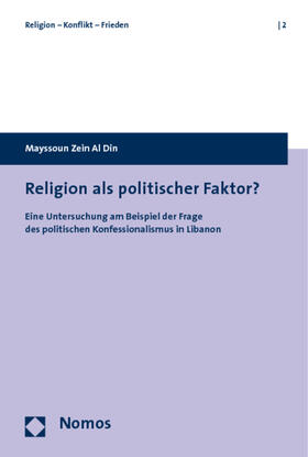 Zein Al Din |  Religion als politischer Faktor? | Buch |  Sack Fachmedien