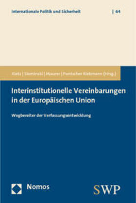 Kietz / Slominski / Maurer | Interinstitutionelle Vereinbarungen in der EU | Buch | 978-3-8329-5373-7 | sack.de
