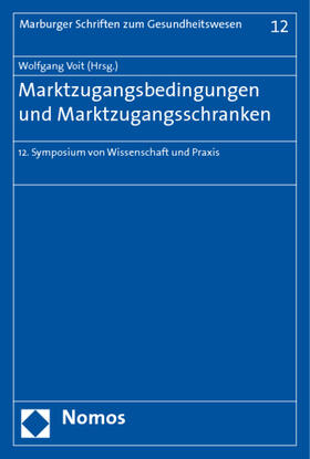 Voit | Marktzugangsbedingungen und Marktzugangsschranken | Buch | 978-3-8329-5378-2 | sack.de