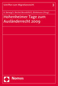 Barwig / Beichel-Benedetti / Brinkmann |  Hohenheimer Tage zum Ausländerrecht 2009 | Buch |  Sack Fachmedien