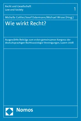 Cottier / Estermann / Wrase |  Wie wirkt Recht? | Buch |  Sack Fachmedien
