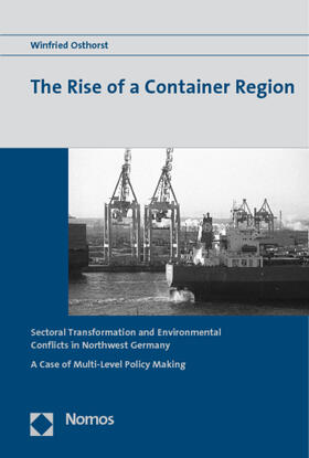 Osthorst | Osthorst, W: Rise of a Container Region | Buch | 978-3-8329-5416-1 | sack.de