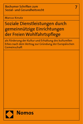 Kreutz | Kreutz, M: Soziale Dienstleistungen/gemein. Einrichtungen | Buch | 978-3-8329-5418-5 | sack.de