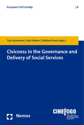 Brandsen / Dekker / Evers | Civicness in the Governance and Delivery of Social Services | Buch | 978-3-8329-5420-8 | sack.de