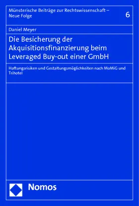 Meyer |  Die Besicherung der Akquisitionsfinanzierung beim Leveraged Buy-out einer GmbH | Buch |  Sack Fachmedien