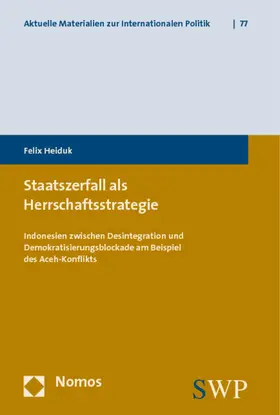 Heiduk |  Staatszerfall als Herrschaftsstrategie | Buch |  Sack Fachmedien