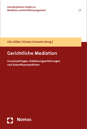 Gläßer / Schroeter / Ade | Gerichtliche Mediation | Buch | 978-3-8329-5451-2 | sack.de