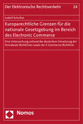 Schultze |  Schultze, I: Europarechtliche Grenzen/Gesetzgebung | Buch |  Sack Fachmedien