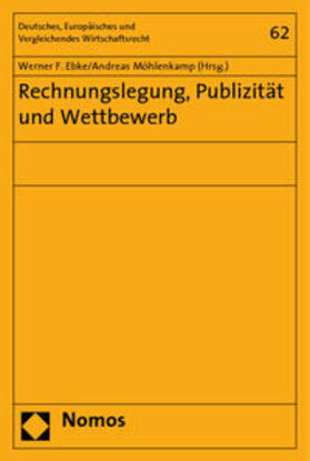 Ebke / Möhlenkamp | Rechnungslegung, Publizität und Wettbewerb | Buch | sack.de