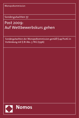 Monopolkommission | Monopolkommission: Sondergutachten 57: Post 2009 | Buch | 978-3-8329-5480-2 | sack.de
