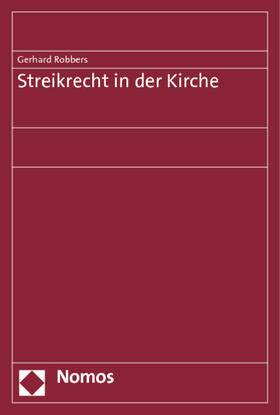 Robbers | Robbers, G: Streikrecht in der Kirche | Buch | 978-3-8329-5500-7 | sack.de