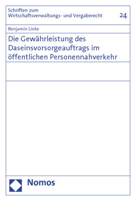 Linke | Linke, B: Gewährleistung des Daseinsvorsorgeauftrags | Buch | 978-3-8329-5502-1 | sack.de