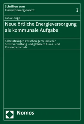 Longo |  Neue örtliche Energieversorgung als kommunale Aufgabe | Buch |  Sack Fachmedien
