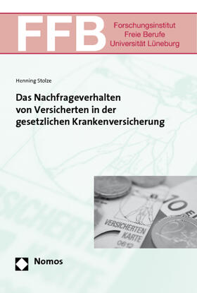 Stolze | Stolze, H: Nachfrageverhalten von Versicherten | Buch | 978-3-8329-5538-0 | sack.de