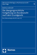 Kallerhoff |  Kallerhoff, M: Übergangsrechtliche Fortgeltung/Bundesrecht | Buch |  Sack Fachmedien