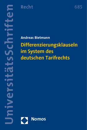 Bietmann | Differenzierungsklauseln im System des deutschen Tarifrechts | Buch | 978-3-8329-5560-1 | www.sack.de