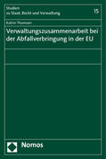 Thomsen |  Thomsen, K: Verwaltungszusammenarbeit/Abfallverbringung | Buch |  Sack Fachmedien