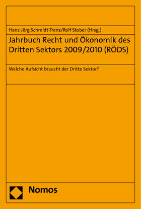 Schmidt-Trenz / Stober |  Jahrbuch Recht und Ökonomik des Dritten Sektors 2009/2010 (RÖDS) | Buch |  Sack Fachmedien
