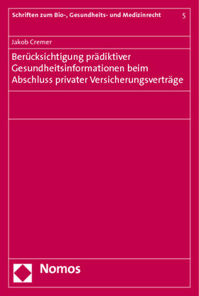 Cremer | Cremer, J: Berücksichtigung prädik. Gesundheitsinformationen | Buch | 978-3-8329-5568-7 | sack.de