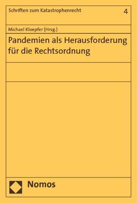 Kloepfer | Pandemien als Herausforderung für die Rechtsordnung | Buch | 978-3-8329-5574-8 | sack.de