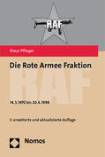 Pflieger |  Die Rote Armee Fraktion - RAF | Buch |  Sack Fachmedien