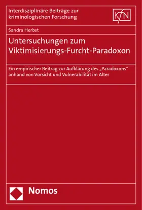 Herbst |  Untersuchungen zum Viktimisierungs-Furcht-Paradoxon | Buch |  Sack Fachmedien