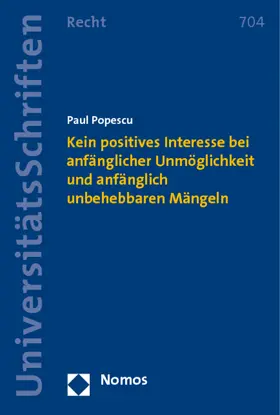 Popescu |  Kein positives Interesse bei anfänglicher Unmöglichkeit und anfänglich unbehebbaren Mängeln | Buch |  Sack Fachmedien