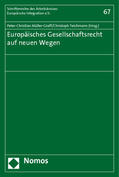 Müller-Graff / Teichmann |  Europäisches Gesellschaftsrecht auf neuen Wegen | Buch |  Sack Fachmedien