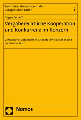 Aschoff |  Vergaberechtliche Kooperation und Konkurrenz im Konzern | Buch |  Sack Fachmedien