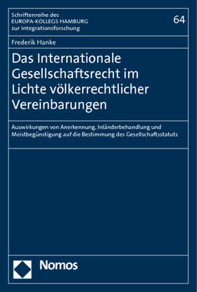 Hanke | Hanke, F: Internationale Gesellschaftsrecht im Lichte | Buch | 978-3-8329-5669-1 | sack.de