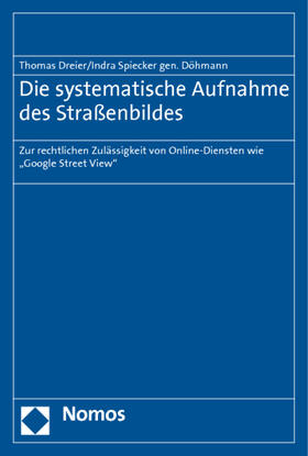 Dreier / Spiecker genannt Döhmann |  Dreier, T: Systematische Aufnahme des Straßenbildes | Buch |  Sack Fachmedien