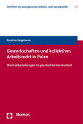 Stegemann |  Stegemann, K: Gewerkschaften und kollektives Arbeitsrecht | Buch |  Sack Fachmedien