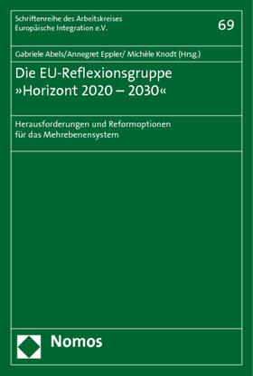 Abels / Eppler / Knodt |  EU-Reflexionsgruppe »Horizont 2020 - 2030« | Buch |  Sack Fachmedien