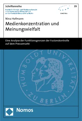 Hofmann |  Medienkonzentration und Meinungsvielfalt | Buch |  Sack Fachmedien