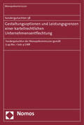 Monopolkommission |  Sondergutachten 58: Gestaltungsoptionen/Leistungsgrenzen | Buch |  Sack Fachmedien