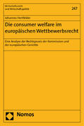 Hertfelder |  Hertfelder, J: Consumer welfare im europ. Wettbewerbsrecht | Buch |  Sack Fachmedien