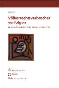 Vest |  Vest, H: Völkerrechtsverbrecher verfolgen | Buch |  Sack Fachmedien